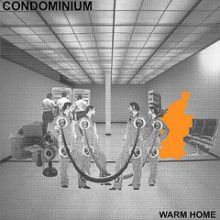 CONDOMINIUM - Warm Home LP